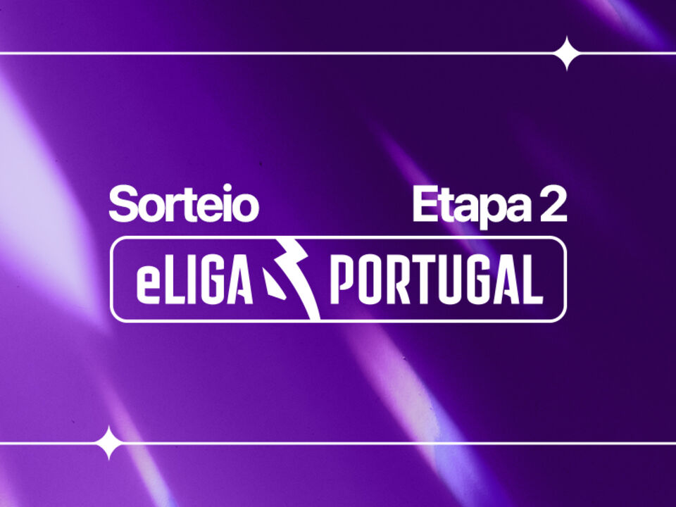 Sorteio da Etapa 2 da eLiga Portugal define calendário da competição.
