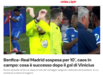 'Corriere dello Sport': Benfica-Real Madrid interrompido durante 10', caos no campo: o que aconteceu após o golo de Vinícius
