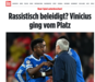 'Bild': Insultos racistas? Vinícius abandonou o relvado