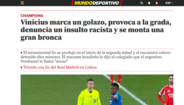 'Mundo Deportivo': Vinícius marca um golaço, provoca a bancada, denuncia um insulto racista e gera-se uma grande confusão