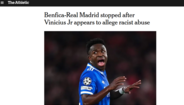 'The Athletic': Benfica-Real Madrid interrompido após Vinícius Jr. denunciar insultos racistas