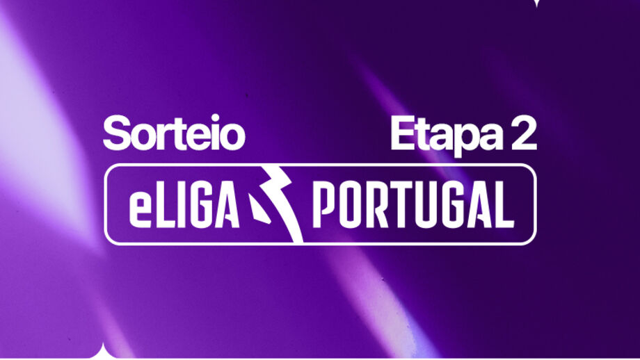 Sorteio da Etapa 2 da eLiga Portugal define calendário da competição.
