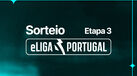 Sorteio da eLiga Portugal define etapa 3 da competição