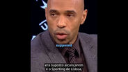 Thierry Henry falou em "Sporting de Lisboa" e adeptos não perdoaram