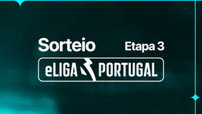 Sorteio da eLiga Portugal define etapa 3 da competição