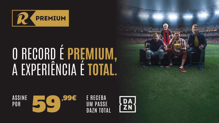 Campanha Record Premium DAZN