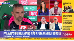 Críticas de Hjulmand foram apenas erro de tradução? «Rui Borges que não se meta por esse caminho...»