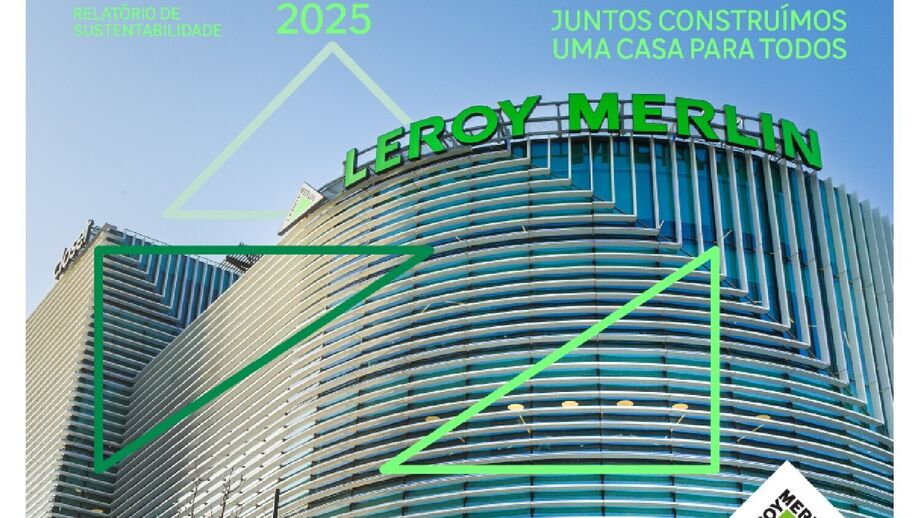Leroy Merlin divulga relatório de sustentabilidade e alcança metas de vendas