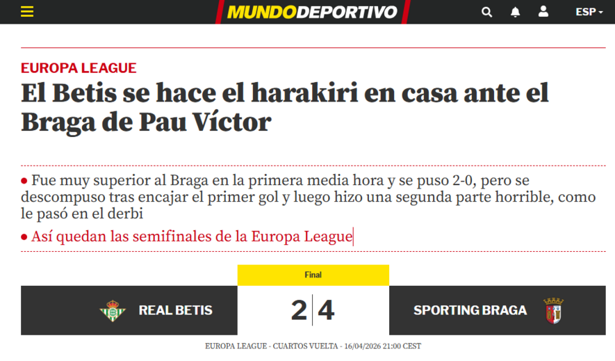 Jornal 'Mundo Deportivo': «O Betis faz o haraquiri em casa frente ao Sp. Braga de Pau Víctor»