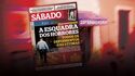 "A esquadra dos horrores" em destaque na edição desta semana da revista Sábado