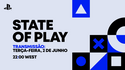 State of Play: transmissão dia 2 de junho às 22h00