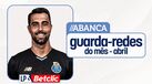 Diogo Costa (FC Porto) vence prémio de guarda-redes do mês da Liga Portugal Betclic relativo a abril