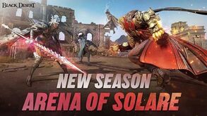 Black Desert: nova temporada na Arena of Solare