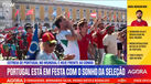 «A taça é nossa»: os cânticos e o ambiente no Terreiro do Paço para o Portugal-RD Congo