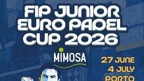 FIP Junior Euro Padel Cup 2026 Mimosa