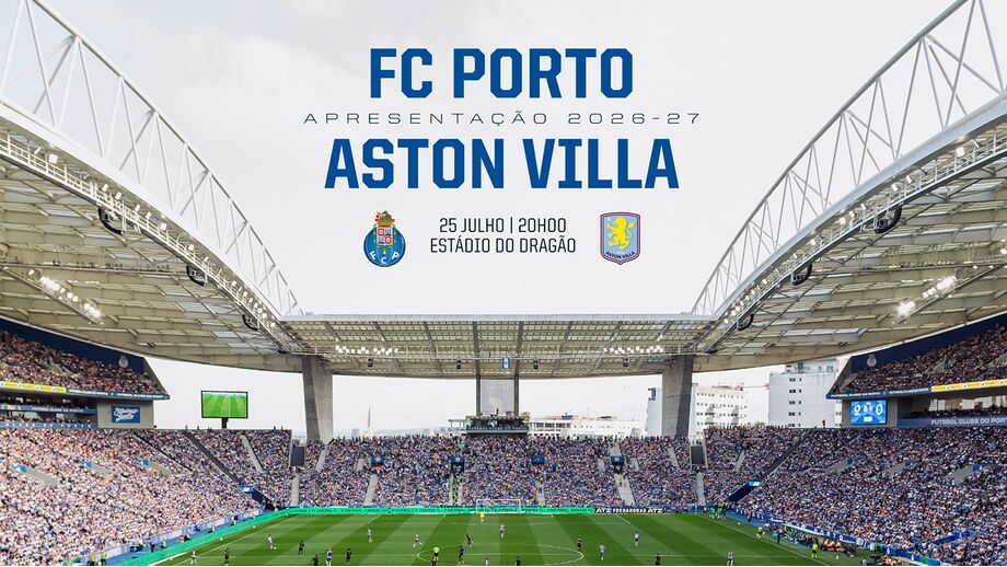 FC Porto apresenta-se frente ao Aston Villa dia 25