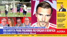 Luís Pedro Sousa: «João Palhinha não garante títulos, mas deixa o Benfica mais perto...»