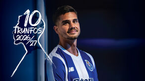 Dez trunfos do FC Porto: André Silva, o craque resgatado em nome do futuro